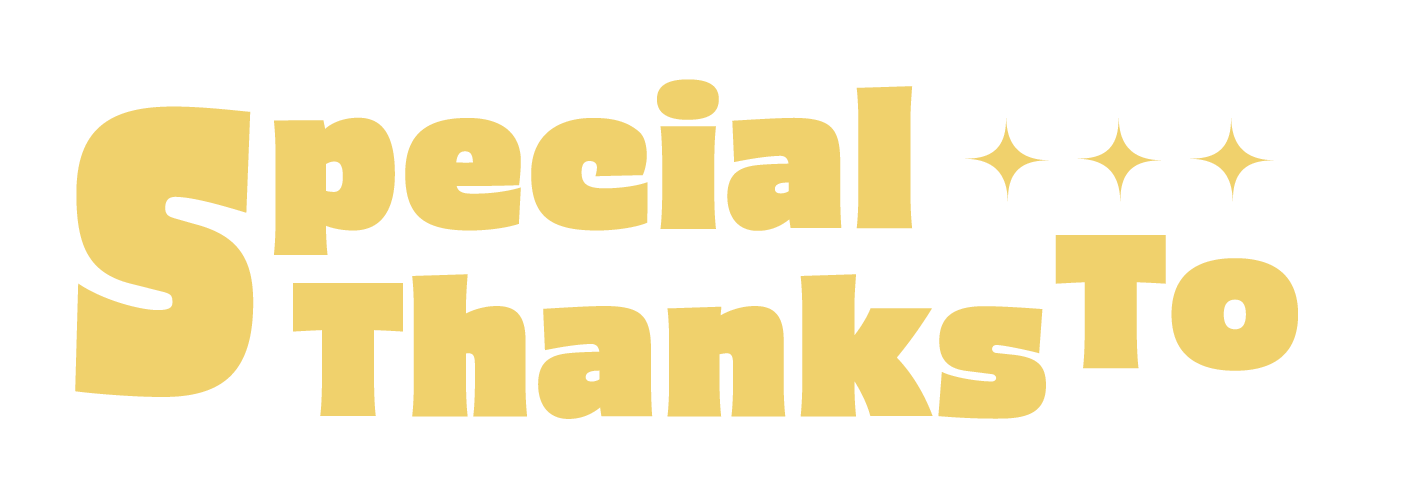Special Thanks To